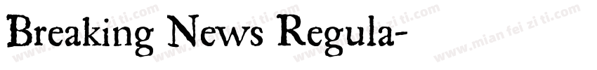 Breaking News Regula字体转换